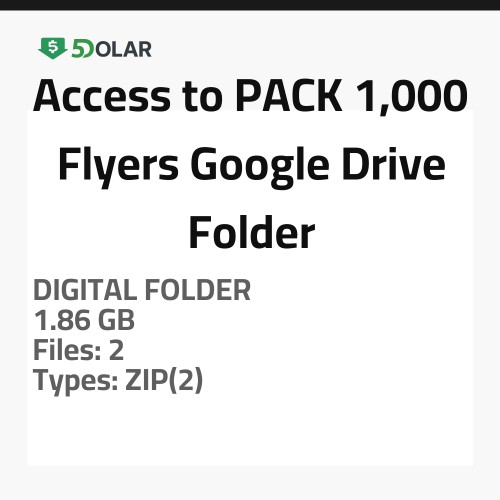 Access to PACK 1,000 Flyers - Google Drive Folder