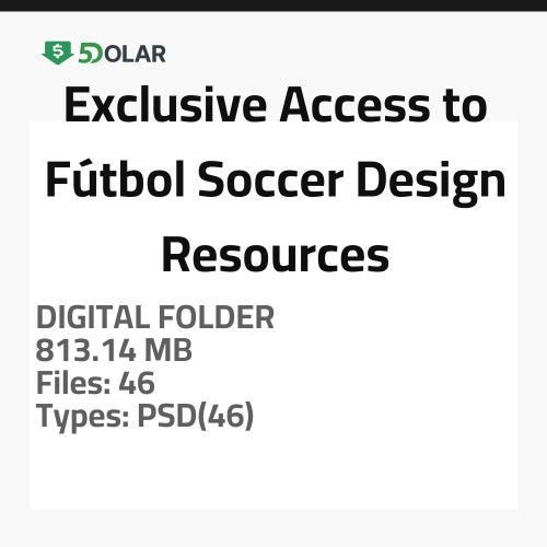 Exclusive Access to Fútbol - Soccer Design Resources