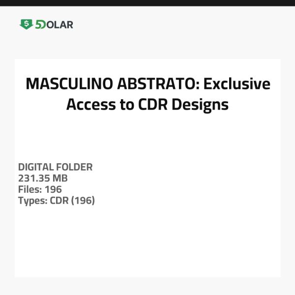 MASCULINO - ABSTRATO: Exklusiver Zugang zu CDR-Designs