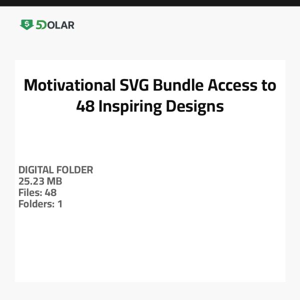 Motivational SVG Bundle - Zugang zu 48 inspirierenden Designs