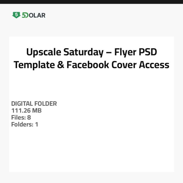 Upscale Saturday – Flyer PSD Template & Facebook Cover Access