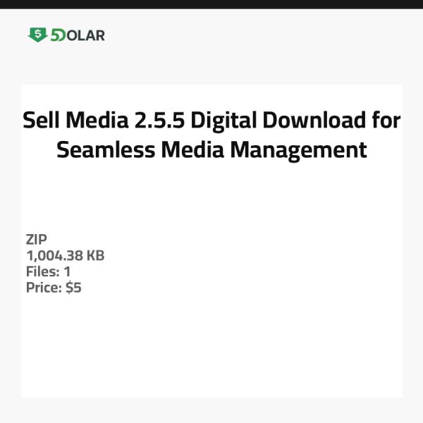 Sell Media 2.5.5 - Digitaler Download für nahtloses Medienmanagement