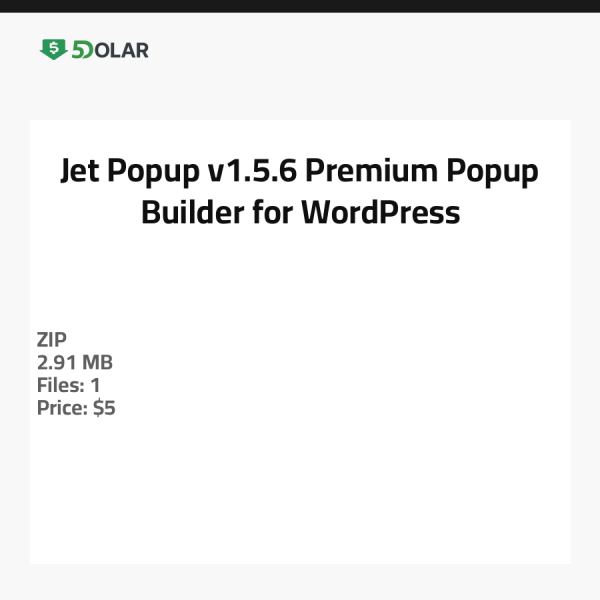 Jet Popup v1.5.6 - منشئ النوافذ المنبثقة المتميز لـ WordPress