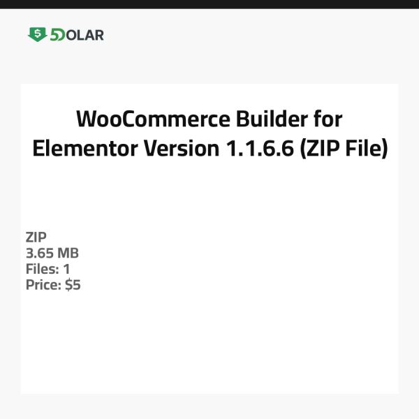 WooCommerce Builder für Elementor - Version 1.1.6.6 (ZIP-Datei)