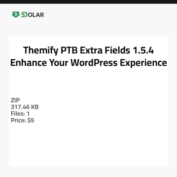 Themify PTB Extra Fields 1.5.4 - Verbessern Sie Ihr WordPress-Erlebnis