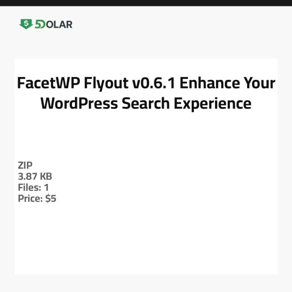 FacetWP Flyout v0.6.1 - Verbessern Sie Ihr WordPress-Sucherlebnis