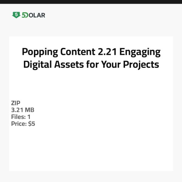 Popping Content 2.21 - Ansprechende digitale Inhalte für Ihre Projekte