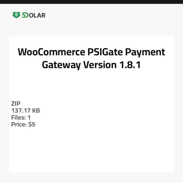 WooCommerce PSIGate Zahlungs-Gateway - Version 1.8.1