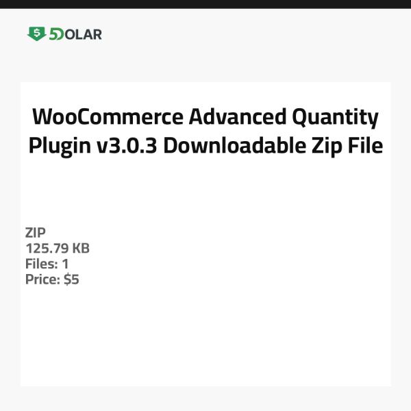 WooCommerce Advanced Quantity Plugin v3.0.3 - Herunterladbare Zip-Datei