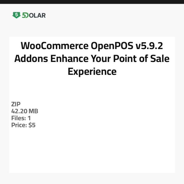 WooCommerce OpenPOS v5.9.2 Addons - Verbessern Sie Ihr Verkaufserlebnis