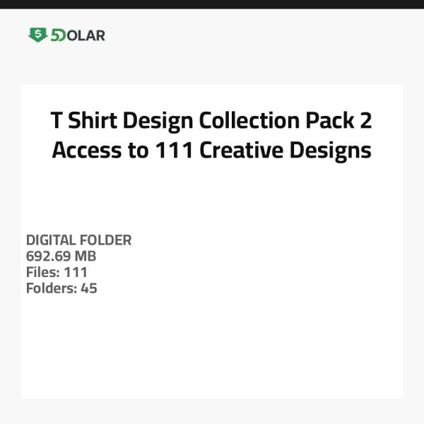 T-Shirt Design Kollektion Pack 2 - Zugang zu 111 kreativen Designs