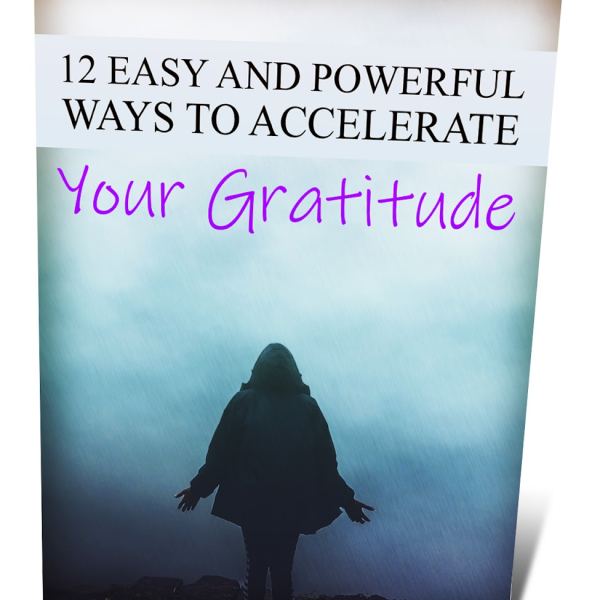 افتح 12 طريقة سهلة وقوية لتسريع امتنانك