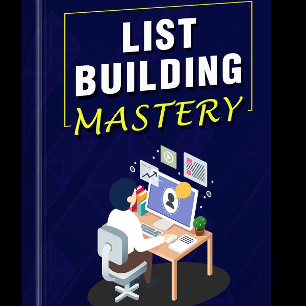 Zugang zur List-Building-Mastery - Entfalten Sie Ihr digitales Marketingpotenzial