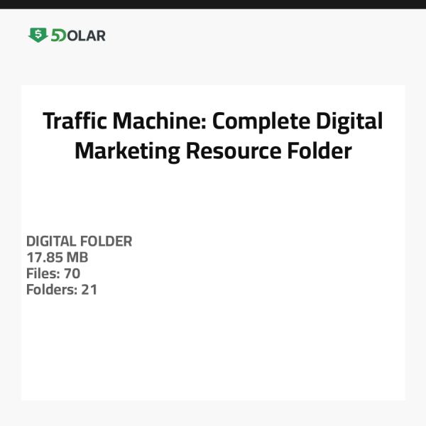 Traffic Machine: Vollständiger Digital Marketing Ressourcenordner