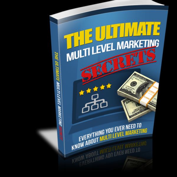 Ultimative Geheimnisse des Multi-Level-Marketings - Voller Zugang