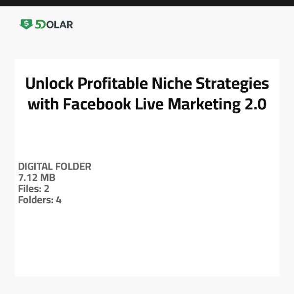 Entsperren Sie rentable Nischenstrategien mit Facebook Live Marketing 2.0
