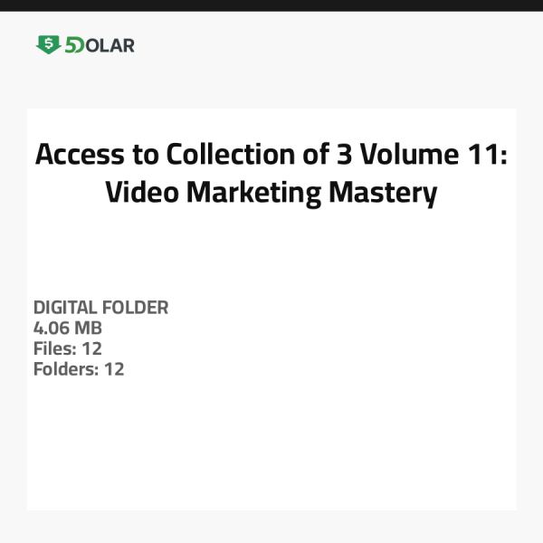 Zugang zur Sammlung von 3 Volumen 11: Video Marketing Mastery