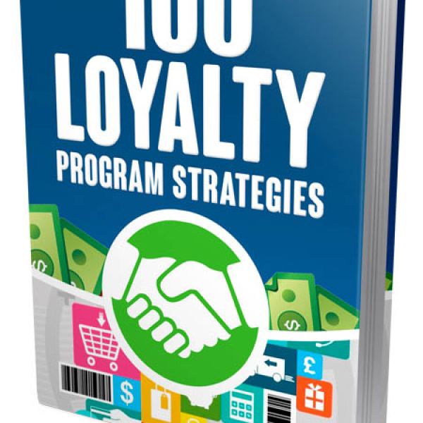 100 استراتيجية لبرنامج الولاء - مورد رقمي شامل