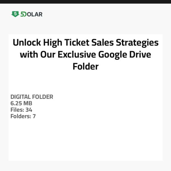 Entfesseln Sie Hochpreis-Verkaufsstrategien mit unserem exklusiven Google Drive-Ordner