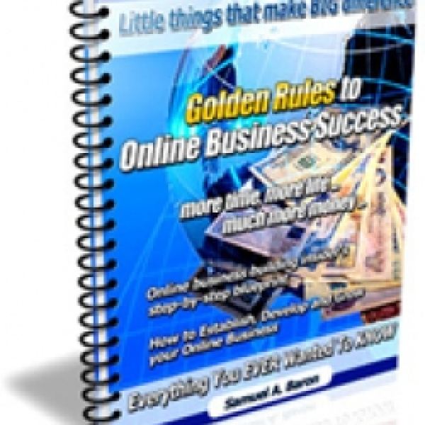 القواعد الذهبية لنجاح الأعمال التجارية عبر الإنترنت - احصل على الوصول الآن!