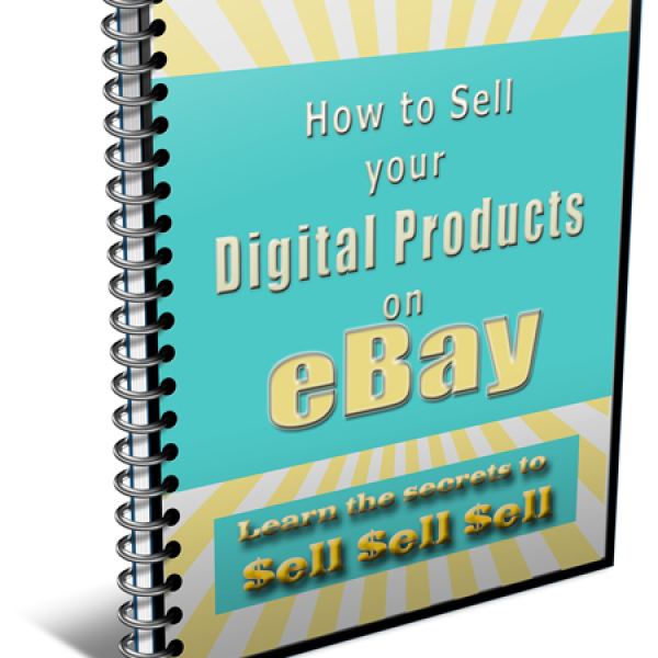 Access the Ultimate Guide: How to Sell Digital Products on eBay