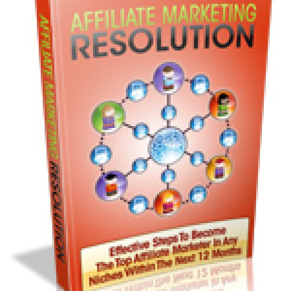 Affiliate Marketing Resolution - Complete Access Package