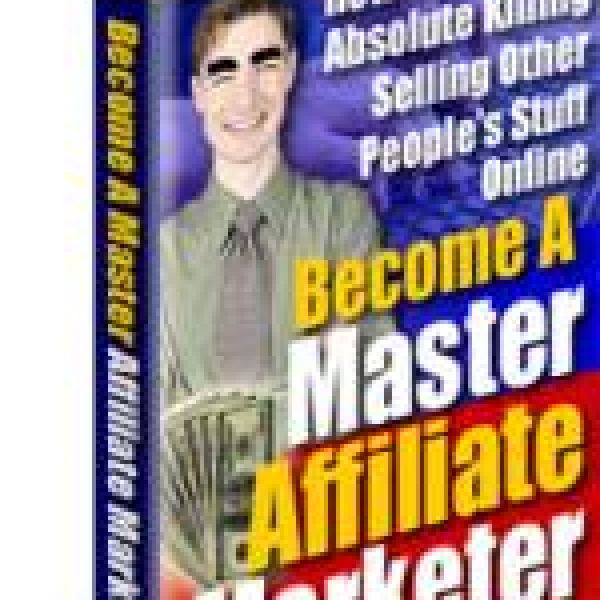 Become A Master Affiliate Marketer - Exclusive Google Drive Access