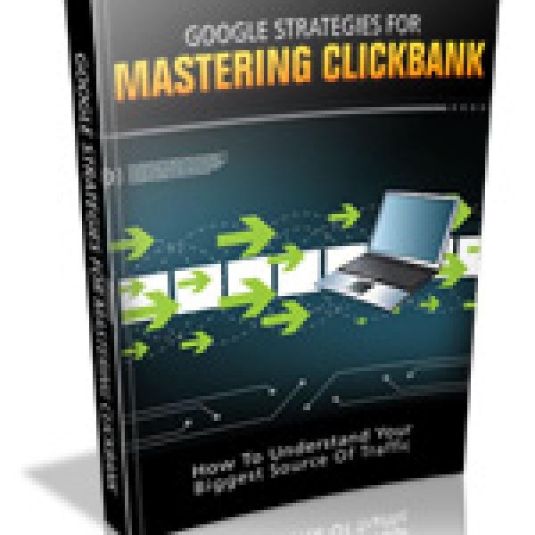 Unlock Google Strategies for Mastering Clickbank