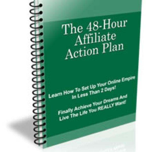 The 48 Hour Affiliate Action Plan - Complete Access