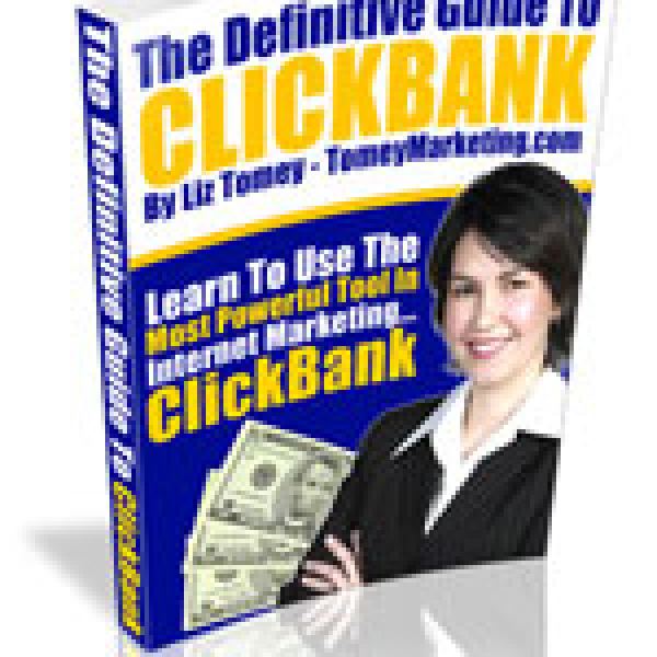 The Definitive Guide to Clickbank - Complete Access
