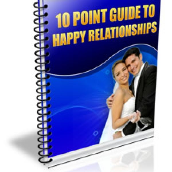 10-Point Guide to Happy Relationships - Digital Access