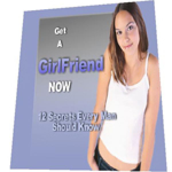 Get A Girl Friend Now - Exclusive Access
