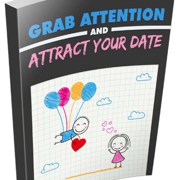 Grab Attention and Attract Your Date - Digital Resource Folder