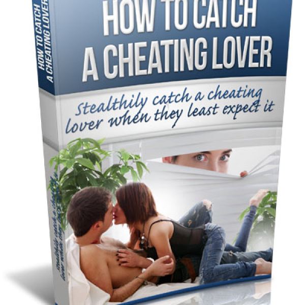 How to Catch a Cheating Lover - Complete Access with Video Lessons