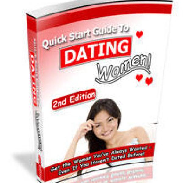 Quick Start Guide to Dating Women - Digital Access
