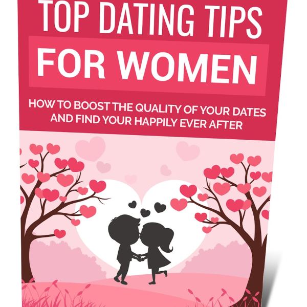 Top Dating Tips for Women - Comprehensive Digital Resource