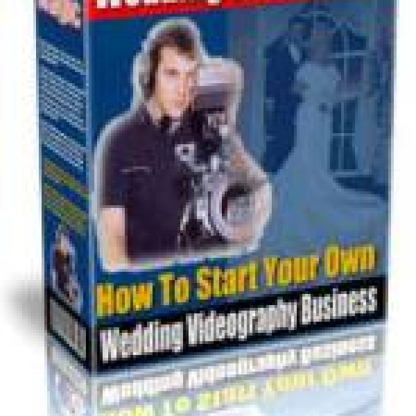 Wedding Video Magic: Start Your Own Business Access
