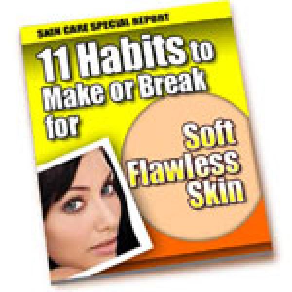 11 Habits for Soft, Flawless Skin - Digital Access