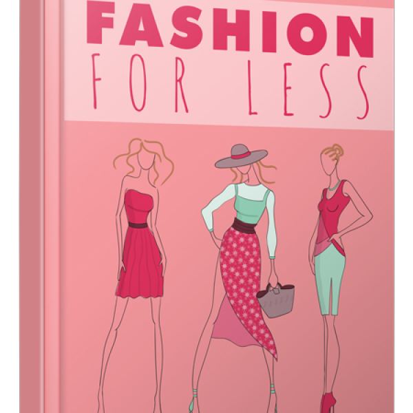 Fashion For Less: Exclusive Digital Resource Folder