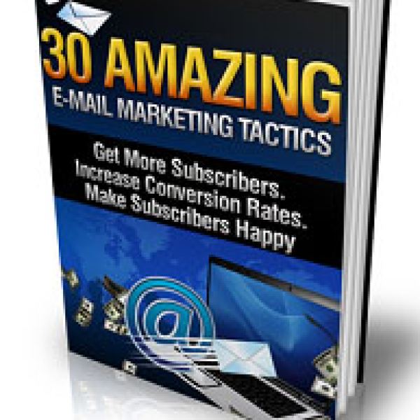 30 Amazing Email Marketing Tactics - Digital Access