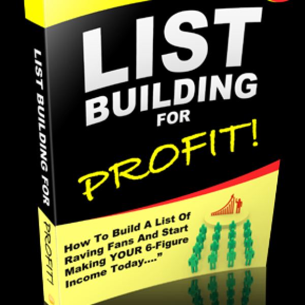 List Building For Profit - Comprehensive Digital Resource
