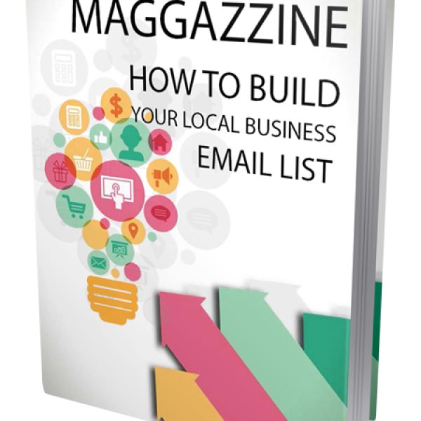 Access the Magazzine: How to Build Your Local Business Email List