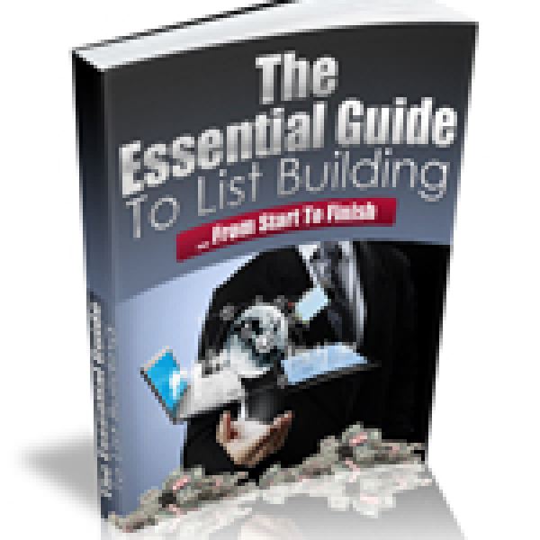 The Essential Guide To List Building - Complete Digital Resource
