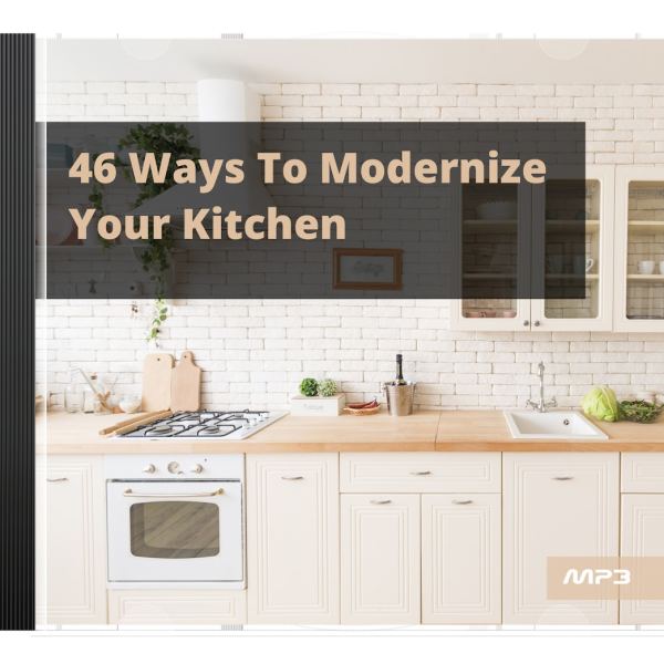 46 Ways to Modernize Your Kitchen - Audio Book & eBook Access
