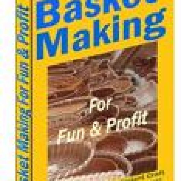 Basket Making for Fun and Profit - Digital Access