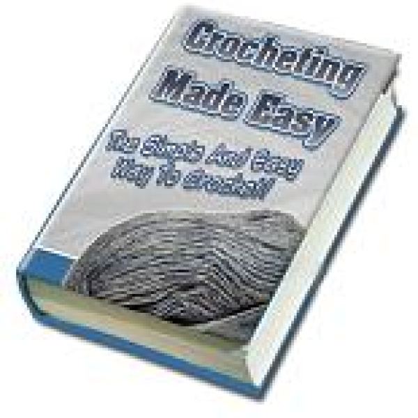 Crocheting Made Easy - Access Your Creative Guide