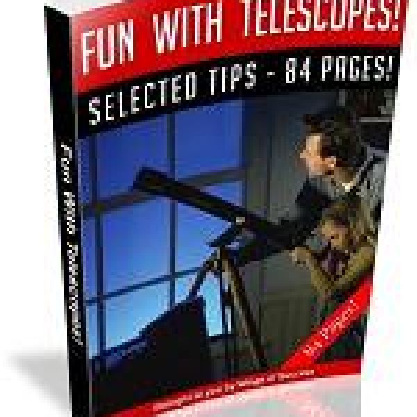 Fun With Telescopes: Explore the Universe