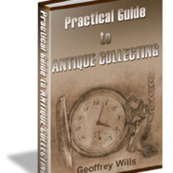 Practical Guide to Antique Collecting - Digital Access