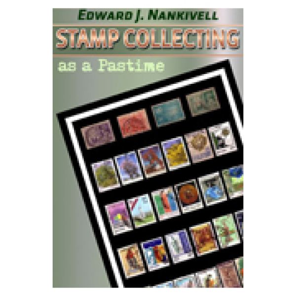 Stamp Collecting as Pastime - Volume 2 Access