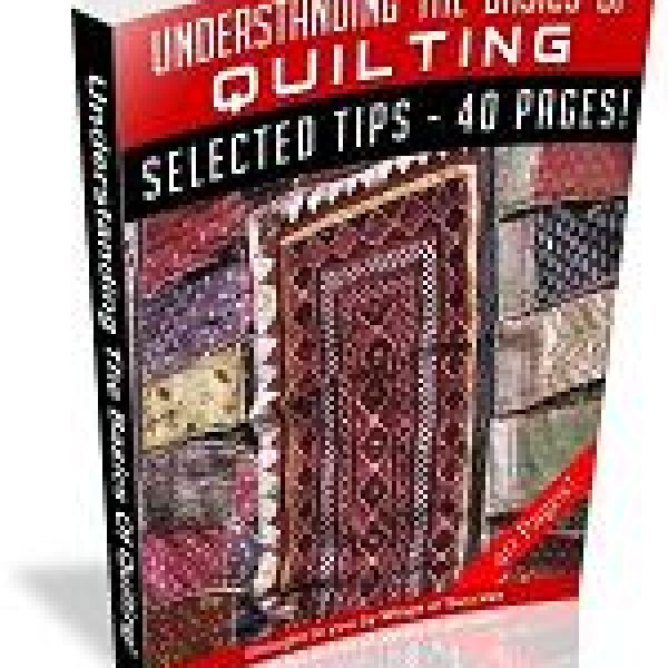 Access to Understanding The Basics Of Quilting Google Drive Folder